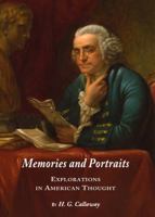 Memories and Portraits: Explorations in American Thought 1443824275 Book Cover