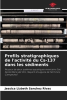 Profils stratigraphiques de l'activité du Cs-137 dans les sédiments (French Edition) 6207400526 Book Cover