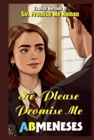 Sir, Please Promise Me 6218458458 Book Cover