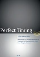 Perfect Timinig: Zeit effizient durch Automatisierung nutzen (German Edition) 3750416303 Book Cover