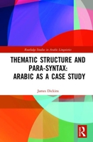 Thematic Structure and Para-Syntax: Arabic as a Case Study 1032400404 Book Cover