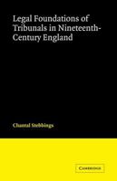 Legal Foundations of Tribunals in Nineteenth Century England 0521107512 Book Cover