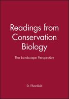 Readings from Conservation Biology: The Landscape Perspective (Readings from Conservation Biology) 0865424535 Book Cover