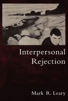 Interpersonal Rejection 0195130154 Book Cover