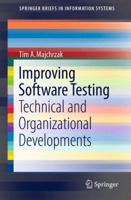Improving Software Testing: Technical and Organizational Developments 3642274633 Book Cover