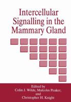 Intercellular Signalling in the Mammary Gland 1461358124 Book Cover