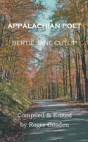 Appalachian Poet: Bertie Jane Cutlip B0C483HJR6 Book Cover