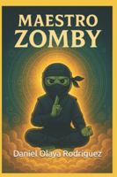 Maestro Zomby B0G4RWNNMR Book Cover