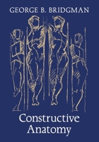 Constructive Anatomy B0H2NDR7LC Book Cover
