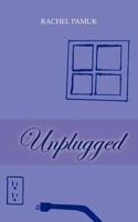 Unplugged 1477239960 Book Cover