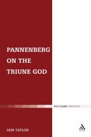 Pannenberg on the Triune God 0567031500 Book Cover