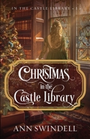 Christmas in the Castle Library B0DFMS4W5X Book Cover