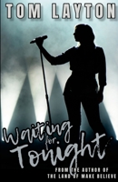 Waiting for Tonight 1326920812 Book Cover