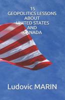 15 GEOPOLITICS LESSONS ABOUT UNITED STATES AND CANADA 1791384722 Book Cover
