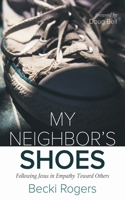 My Neighbor's Shoes 166676910X Book Cover