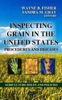 Inspecting Grain in the United States 1622572521 Book Cover