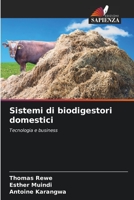 Sistemi di biodigestori domestici: Tecnologia e business 620579067X Book Cover