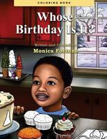 Whose Birthday Is It? Coloring Book 1539030687 Book Cover