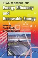 Handbook of Energy Efficiency and Renewable Energy (Mechanical Engineering) 0849317304 Book Cover