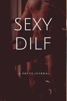 Sexy Dilf 0464067294 Book Cover