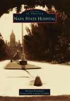 Napa State Hospital 1467131997 Book Cover