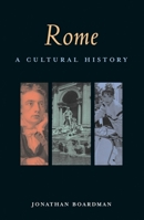 Rome: A Cultural History (Cultural Histories) 1566567114 Book Cover