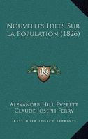 Nouvelles Idees Sur La Population (1826) 116748732X Book Cover