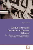 Attitudes towards Deviance and Deviant Behavior 3639254775 Book Cover