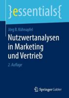 Nutzwertanalysen in Marketing und Vertrieb (essentials) 3658251638 Book Cover