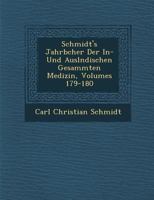 Schmidt's Jahrb�cher Der In- Und Ausl�ndischen Gesammten Medizin, Volumes 179-180 1288138261 Book Cover