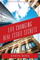 Life Changing Real Estate Secrets 1977256996 Book Cover