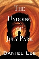 The Undoing of July Park B0DTY9G1W2 Book Cover