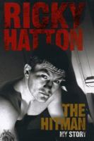 The Hitman: My Story 0091910862 Book Cover