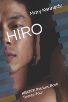Hiro: REAPER-Patriots: Book Twenty-Four B09TNGGY2H Book Cover