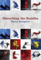 Disturbing the Buddha 1771314338 Book Cover