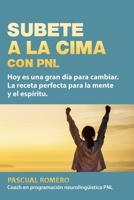 Subete a la Cima Con Pnl 9874957131 Book Cover