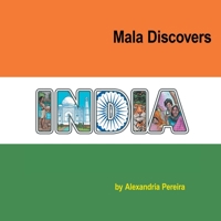 Mala Discovers India: The Mystery of History B0C4BM6YQD Book Cover