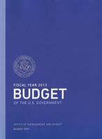 Budget of the U.S. Government Fiscal Year 2013 1780397151 Book Cover
