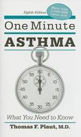 One Minute Asthma: What You Need to Know 0914625160 Book Cover