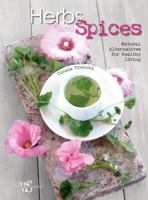 Herbs and Spices: Natural Alternatives for Healthy Living 8854412430 Book Cover