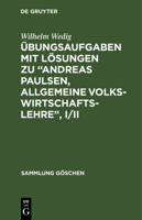 Übungsaufgaben Mit Lösungen Zu "Andreas Paulsen, Allgemeine Volkswirtschaftslehre", I/II 3111018695 Book Cover