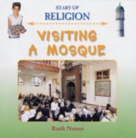 Visiting a Mosque (Start-Up Religion) 1842343440 Book Cover