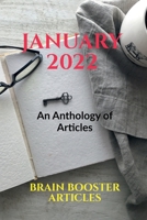 January 2022: An Anthology of Articles B09S5QPWXC Book Cover