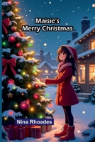 Maisie's merry Christmas 937778963X Book Cover