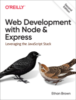 Web Development with Node and Express: Leveraging the JavaScript Stack 1491949309 Book Cover