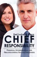 Chief Responsibility 1456508768 Book Cover