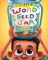 Willie's Word Seed Jar B0CR97QX7X Book Cover