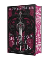 The Shadows Between Us 1250189969 Book Cover