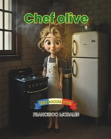 Chef Olive: Bocuse d'Or 6072955398 Book Cover