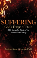 Suffering: God's Forge of Faith B0H781QDPZ Book Cover
